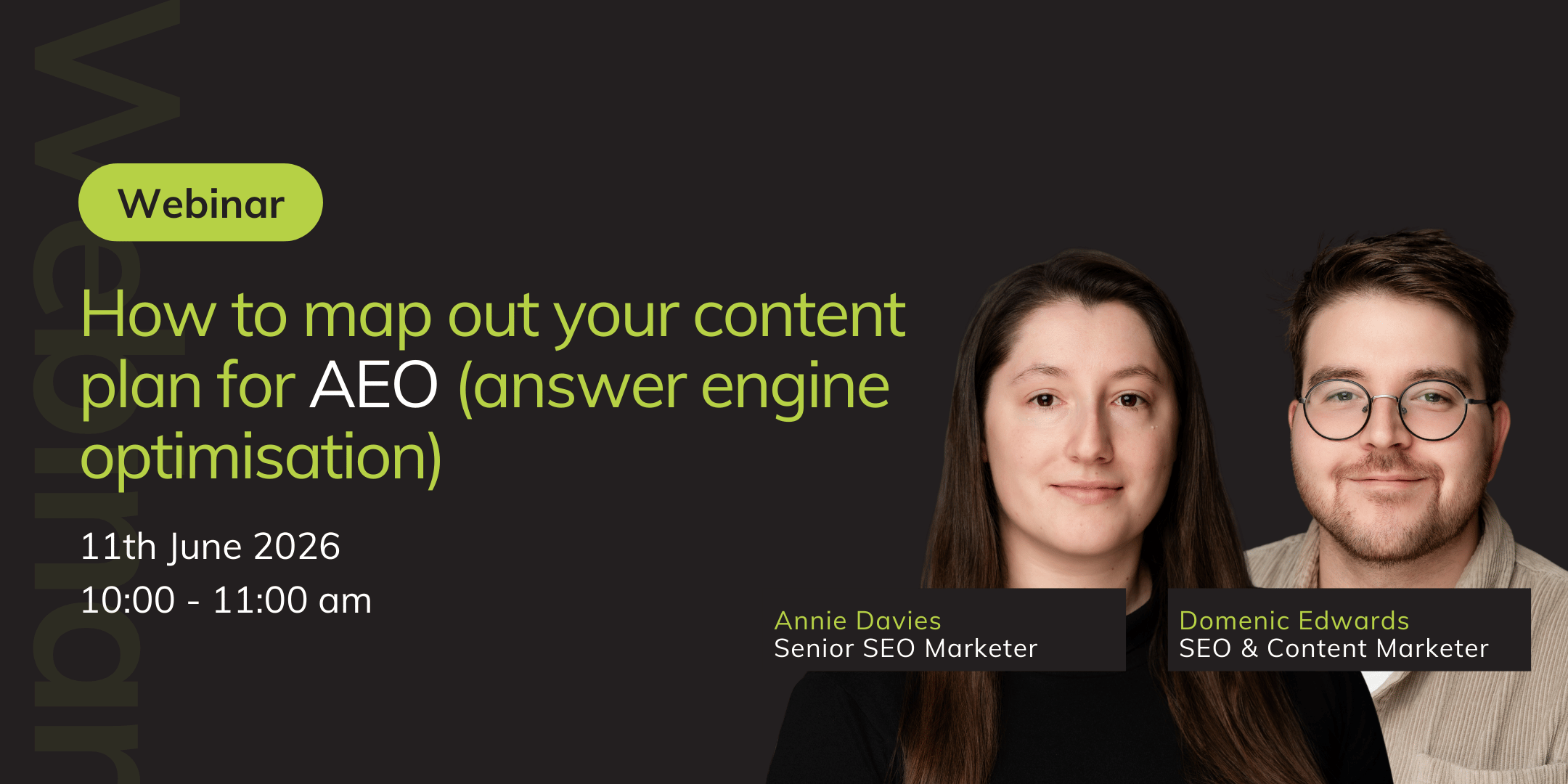 Webinar graphic for how to map out your content plan for AEO with images of Annie and Dom