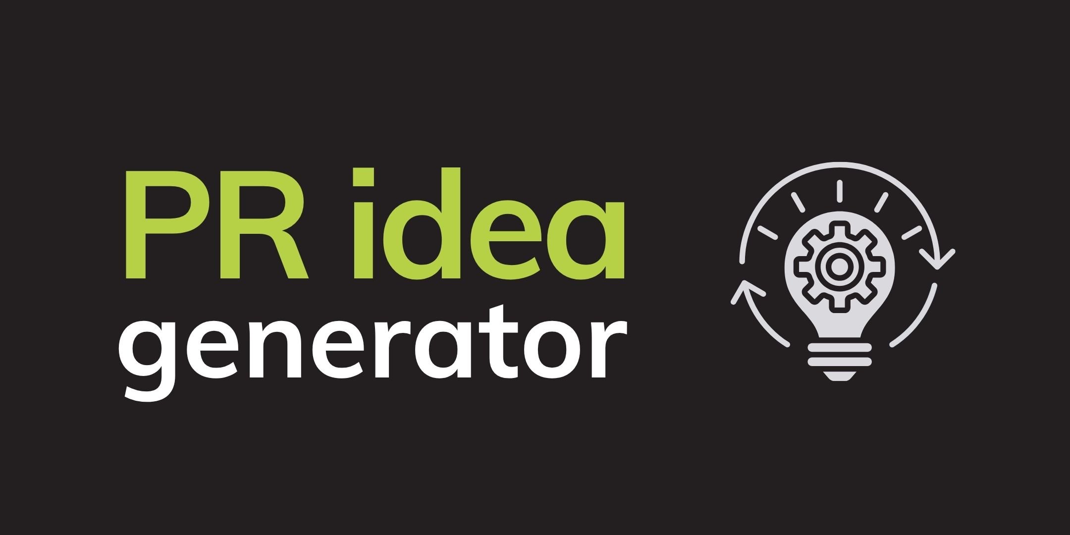 Graphic for PR idea generator